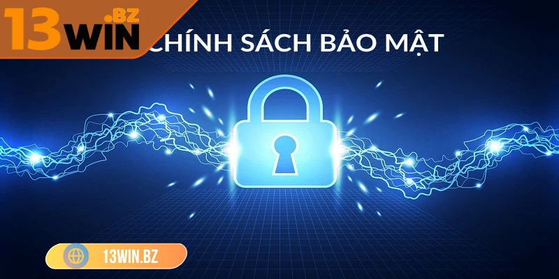 13win-chinh-sach-bao-mat-yeu-to-minh-bach